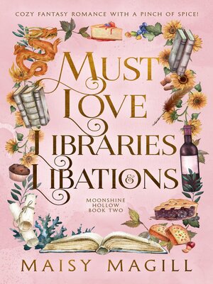 cover image of Must Love Libraries and Libations